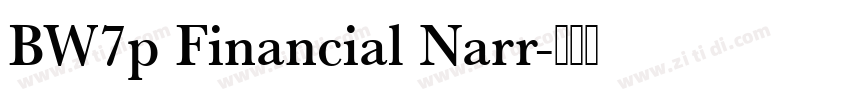 BW7p Financial Narr字体转换 BW7p Financial Narr字体转换